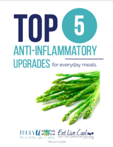 Top 5 Anti-inflammatory Upgrades for everyday meals